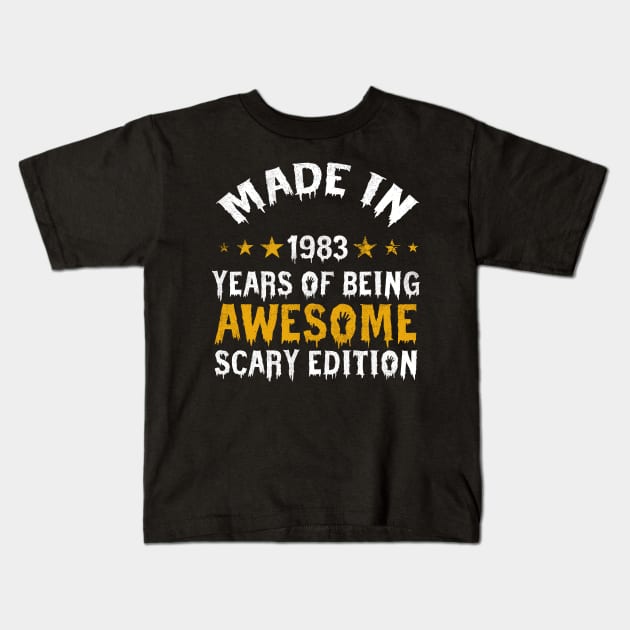 made in 1983 years of being limited edition Kids T-Shirt by yalp.play